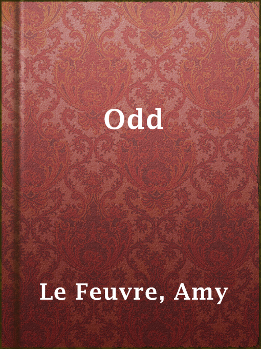 Title details for Odd by Amy Le Feuvre - Available